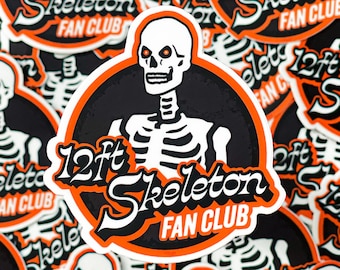 12-Ft Skeleton Fan Club | Glitter Sticker | Halloween | Weatherproof Sticker | Vinyl Sticker