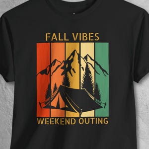 Fall Vibes Weekend Camping T-Shirt, Outdoor Enthusiast Tent Silhouette Scene Tee Shirt Gift Idea