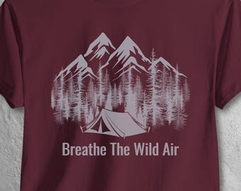 Mountain Camp With Tent Breathe The Wild Air Outdoors Tee Shirt, Hiking & Nature Lover Gift Idea