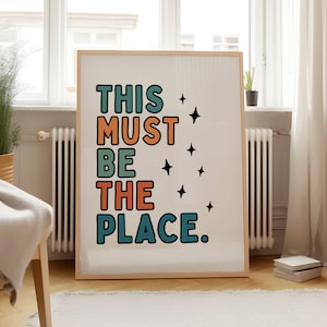 This Must Be The Place Downloadable Print Talking Heads Art Colorful Retro Typography