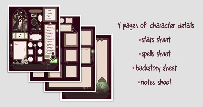 May include: Four printable character sheets for role-playing games. The sheets are designed with a dark background and green accents. The sheets include sections for stats, spells, backstory, and notes.