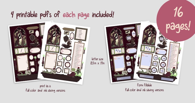 May include: Two printable character sheets for role-playing games. The sheets are in a dark, gothic style with a forest scene and a potion bottle. The text on the sheets says "print as is" and "form fillable".