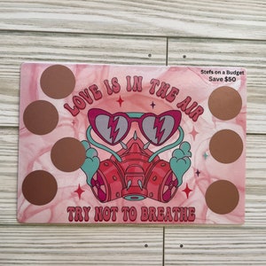 Love is in the Air Valentine Scratch Off Savings Challenge