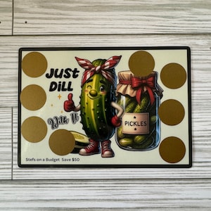 Just Dill Scratch Off Savings Challenge
