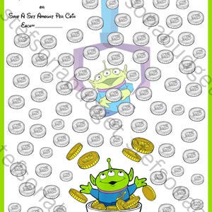 May include: A printable savings challenge sheet featuring a green alien character from the movie Toy Story. The sheet includes a grid of coins to color in, with text that reads "Steps on a Budget" and "Pizza Planet" logo. The sheet is designed to help save money.