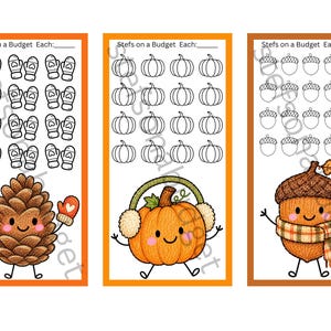 May include: Three vertical savings tracker cards with orange borders, each labelled Stefs on a Budget Each: with rows of icons to colour. The first features mittens, the second pumpkins, and the third acorns, each with a cute character at the bottom.