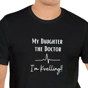 Funny Son Doctor t-shirt proud parent Jewish humor daughter doctor pride medical school graduation gift for mom or dad boasting about child