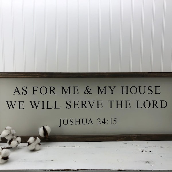 As For Me and My House We Will Serve The Lord - Wood Sign - 10x30 Inches - As for me & my - Joshua 24:15 Handcrafted / Handmade - Home Decor