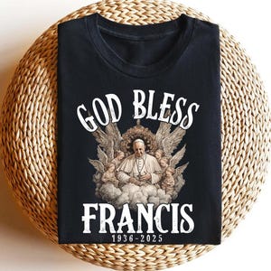 God Bless Pope Francis Digital Art 1936 2025 Catholic Memorial Poster Angel Heaven Tribute Print Instant Download Spiritual Wall Decor