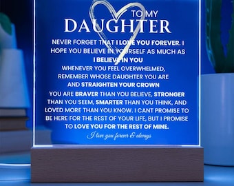 Almost Sold Out) To My Daughter- "Never Forget That I Love You" Keepsake with Nightlight LED option Graduation Gift Birthday Gift for Her