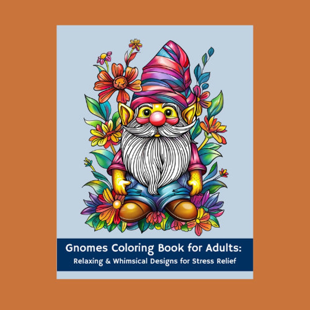 Gnomes Coloring Book for Adults, Relaxing & Whimsical Designs for ...