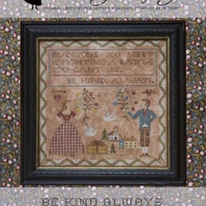 Be Kind Always by Heartstring Samplery Cross Stitch Pattern/Chart