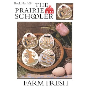 Farm Fresh by The Prairie Schooler Cross stitch Pattern/Chart