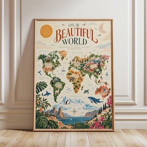 May include: A vertical wall poster titled Our Beautiful World featuring a colorful illustrated map of the continents. The design includes various animals, plants, and landmarks across the globe, with a sun and moon at the top and a compass rose.