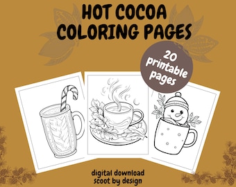 May include: Digital download of hot cocoa coloring pages. The image features three coloring pages with mugs of hot cocoa, a candy cane, and a snowman. The text reads "Hot Cocoa Coloring Pages" and "20 printable pages".
