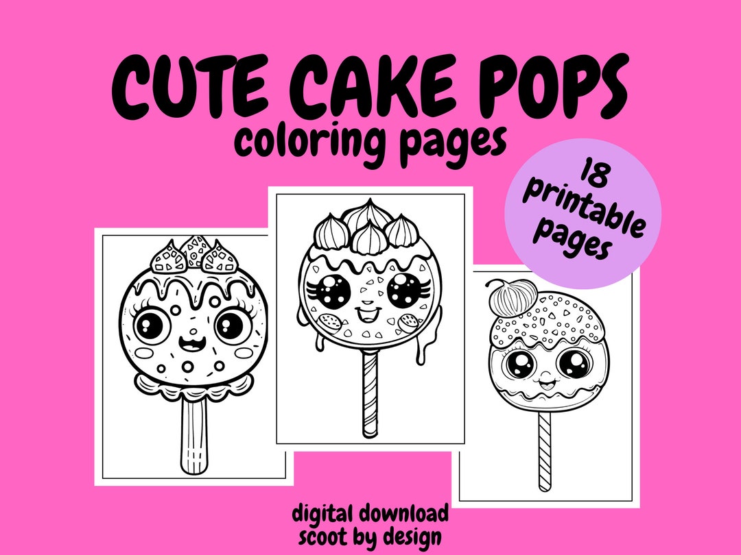 Cute Cake Pops Coloring Pages, Coloring Pages for Kids and Adults, Digital Download, Fun ...