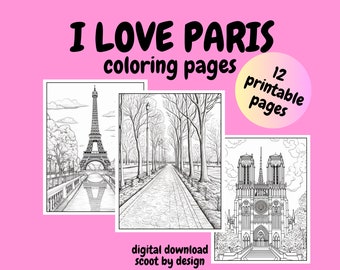 Me encantan las páginas para colorear de París, colorear con temática parisina, páginas para colorear para niños y adultos, descarga digital, ideal para entusiastas de los viajes