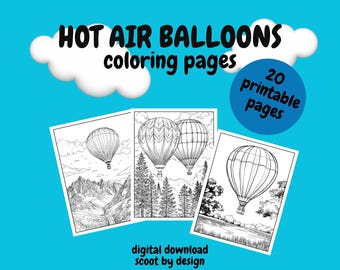 Hot Air Balloon Coloring Pages,  Coloring Pages for Kids and Adults, Digital Download, Fun Activity, Great for Classroom Activity, Adventure