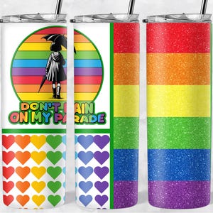 Pride Tumbler Wrap Don&#39;t Rain On My Parade PNG LGBTQIA + Sublimation Tumbler File Digital Tumbler Wrap, 20 oz Digital PNG