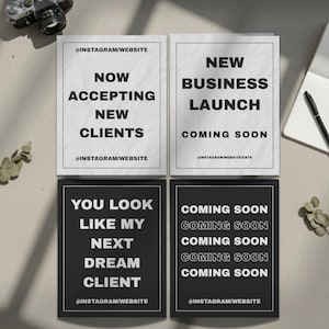 May include: Four square cards with text on a light background. The top left card says "NOW ACCEPTING NEW CLIENTS". The top right card says "NEW BUSINESS LAUNCH COMING SOON". The bottom left card says "YOU LOOK LIKE MY NEXT DREAM CLIENT". The bottom right card says "COMING SOON".
