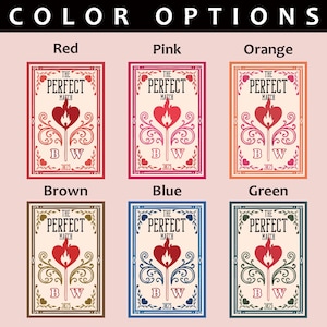 May include: A collection of six rectangular designs with the text "COLOR OPTIONS" at the top. Each design features a heart-shaped match with the words "THE PERFECT MATCH" and the initials "B W". The designs are in red, pink, orange, brown, blue, and green.