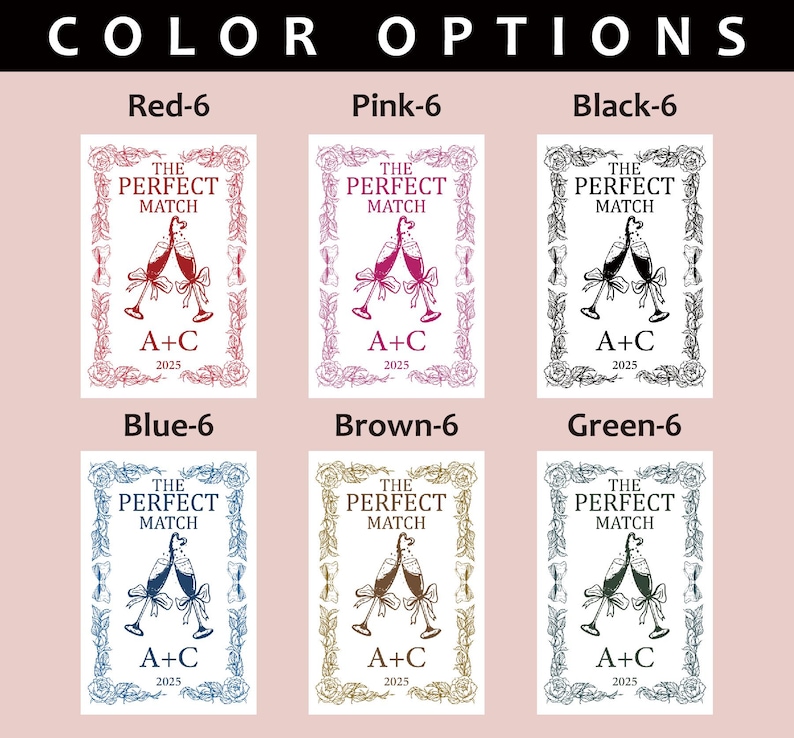May include: A collection of six rectangular cards, each featuring a different color scheme. The cards display the text "THE PERFECT MATCH" above two champagne glasses clinking together. The cards also include the text "A+C 2025".