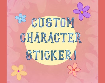 Custom character sticker