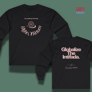 Palästinensisches Rückgaberecht Shirt Globalize the Intifada Langarm | Free Pro Palestine AKTIVIST T-Shirt Unisex Ultra Cotton Langarm-T-Shirt