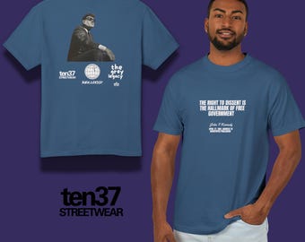 JFK &#39;Right to Dissent&#39; Quote Tee - ten37 STREETWEAR - Free Government Activist Shirt - Heavy Cotton Unisex - The Grey Legacy