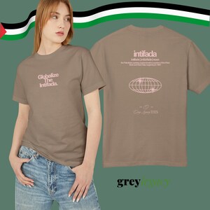 Globalize the Intifada Tee Aktivist Kurzarm Shirt | Unisex Garment-gefärbte schwere Baumwolle T-Shirt Politische Erklärung