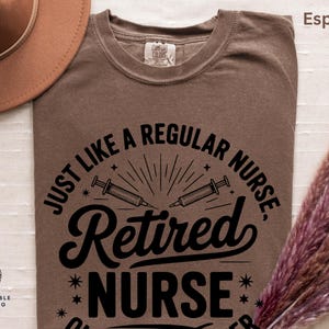 Funny Nurse Retirement T-shirt, Nurse Retirement Gift, Medical, Retirement Party Shirt, Healthcare Worker Gift, Unisex Nurse Retirement Gift