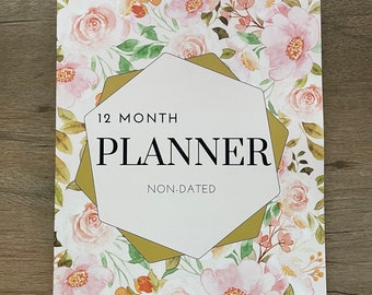 12 Month Planner: Undated, Pink Floral Pattern, Monthly/Weekly/Daily Planner, Meal Planner