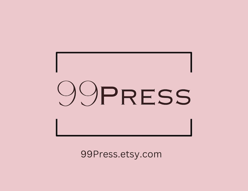 May include: A logo on a light pink background. The logo features the text "99PRESS" in a serif font, enclosed within a black rectangular frame. Below the logo is the text "99Press.etsy.com".