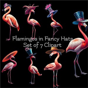 May include: Set of seven digital clipart images of pink flamingos wearing various colorful and whimsical hats. The flamingos are in different poses, some standing, some with their heads tilted, and some with their wings spread.