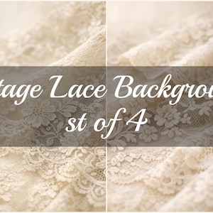May include: Four panels of vintage lace in a cream color. The lace has intricate floral and geometric patterns. The text "Vintage Lace Background st of 4" is overlaid on the image. The lace appears soft and delicate.
