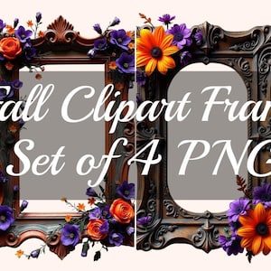 Puede incluir: Conjunto de cuatro marcos prediseñados con temática otoñal. Cada marco tiene una forma diferente y está decorado con flores naranjas, moradas y amarillas. El texto "Fall Clipart Frames Set of 4 PNGs" se muestra en el centro.