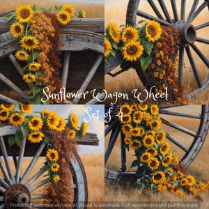 Sunflower Wagon Wheel  Digital Download Set of 4 Images