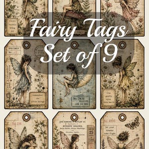 May include: A set of nine rectangular paper tags featuring vintage-style illustrations of fairies with wings, floral elements, and cursive script text. Each tag includes a circular hole at the top and displays unique aged paper textures and typography.