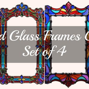 May include: Set of four stained glass frames with colorful designs. Each frame features a unique pattern of red, blue, yellow, and green glass, with intricate details and a decorative border. The text "Stained Glass Frames Clipart Set of 4" is displayed.