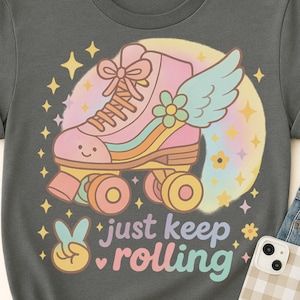 Just Keep Rolling Roller Skate Sublimation Design | Retro Transparent PNG for DTF, POD | Trendy 90s Nostalgia Skating Rink Shirt Design