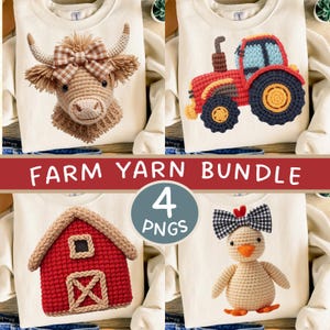 May include: Four cream-colored sweatshirts with crochet farm animal designs. The designs include a cow, tractor, barn, and chick. The text "FARM YARN BUNDLE" and "4 PNGS" are displayed on a red banner and a blue circle.