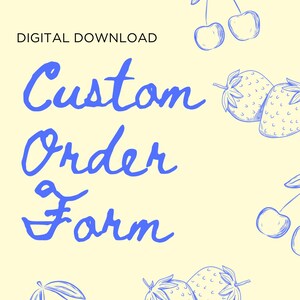 Custom Art Print Digital Download Order Form