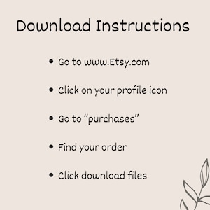 Puede incluir: Gr&aacute;fico beige con el texto "Instrucciones de descarga" y vi&ntilde;etas que gu&iacute;an a los usuarios para descargar archivos de Etsy.com. Las instrucciones incluyen visitar el sitio web, hacer clic en el icono de perfil, ir a compras, encontrar el pedido y hacer clic en descargar archivos.