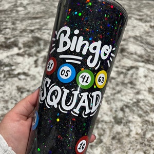 Customized Bingo Squad Bingo Balls Glitter 24 Oz Tumbler with Rhinestone Lid! You Choose Saying!