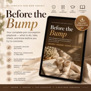 May include: A digital tablet displays the Before the Bump pre-conception playbook, featuring text about expert-backed sections, checklists, and nutrition guidance. The screen shows baby booties and a book with the text Healthy Mama Brighter Tomorrow.