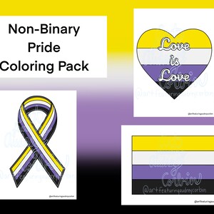 May include: A coloring pack with three images featuring the non-binary pride flag. The images include a heart with the text "Love is Love", a ribbon, and a flag.