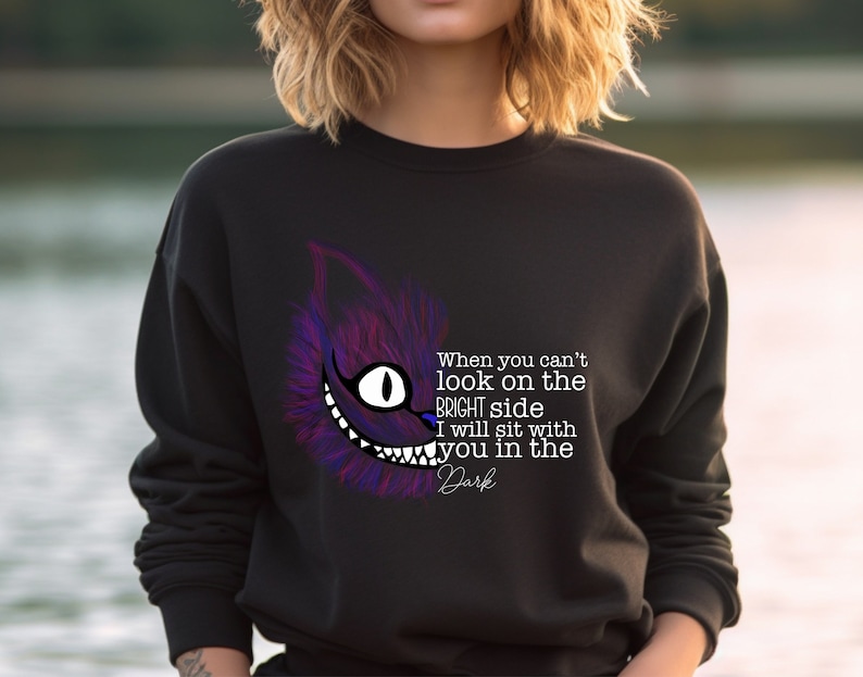 Cheshire Cat Unisex Sweatshirt I Will Sit With You in the Etsy