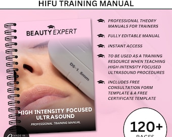May include: A pink and white training manual for high intensity focused ultrasound procedures. The cover features a photo of a woman's face with a device labeled "DS-1.5mm" and the text "BEAUTY EXPERT". The manual includes 120+ pages and is fully editable. It is designed for use as a training resource for teaching high intensity focused ultrasound procedures.
