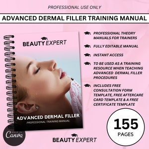 Advanced Dermal Filler Editable Canva Training Manual - Instant Download PLUS Free Consultation Form, Certificate & Aftercare Card Templates