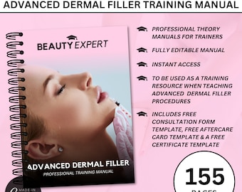 May include: A pink and white training manual titled "Advanced Dermal Filler Training Manual" with the words "Beauty Expert" in a black box. The manual has a spiral binding and features a photo of a woman receiving a dermal filler treatment. The manual includes 155 pages and is for professional use only.